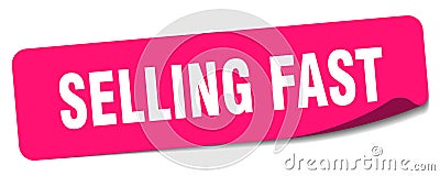 selling fast sticker. selling fast label Vector Illustration