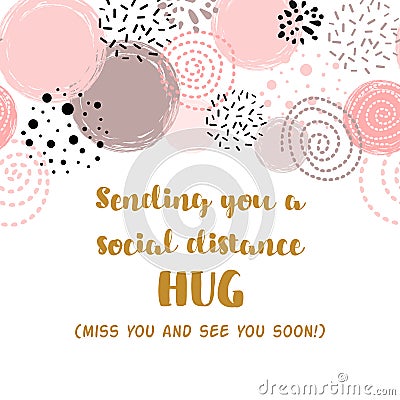 Sending hugs from social distance card Hug you and miss you quarantine phrase Romantic wishing Cartoon Illustration