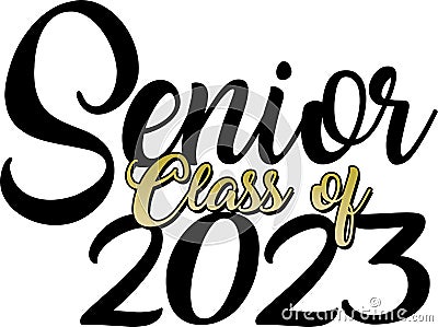 Senior class of 2023 Gold and Black Vector Illustration