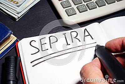 Sep ira handwritten on a page. Retirement plan Stock Photo