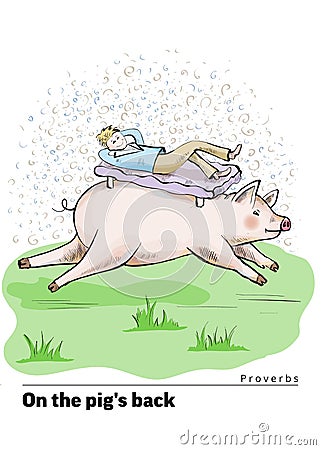 A series of postcards with a piglet. Proverbs and sayings. On the pig s back Vector Illustration