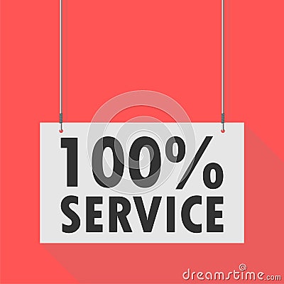 100 % service Hanging Sign Vector Illustration