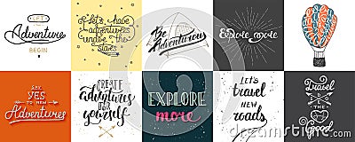 Set of adventure and travel vector hand drawn unique typography Vector Illustration