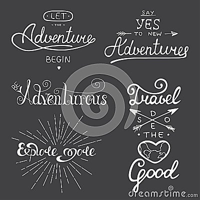 Set of adventure and travel vector lettering for greeting cards, prints and posters. Vector Illustration