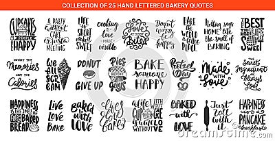 Set of 25 bakery eating and sweets lettering quotes for posters, decoration, prints, t-shirt design Vector Illustration