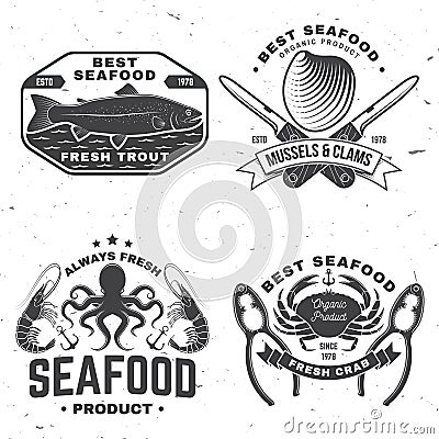 Set of best seafood badges. Fresh tuna, octopus, trout, shrimp, dressed crab, mussels and clams. Vector. For seafood Vector Illustration