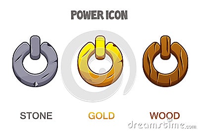 Set of buttons or icons power golden, stone, wooden. Vector Illustration