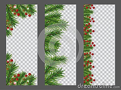 Set Christmas and New Year vertical banner with garland or border of Christmas tree branches and holly berries on transparent Vector Illustration