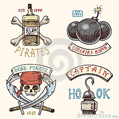 Set of engraved, hand drawn, old, labels or badges for corsairs, bottle of rum and bone, bomb, skull with sabers, hook Vector Illustration