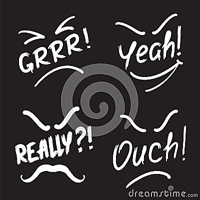 Set of exclamation Grrr! Yeah! Really! Ouch!. Stock Photo