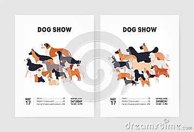 Set of flyer or poster templates for conformation dog show with cute funny doggies of various breeds and place for text Vector Illustration
