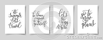 Set of four hand written lettering positive quotes on paper A4 Vector Illustration