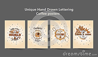 Set of four Handdrawn COFFEE lettering posters. Vector Illustration