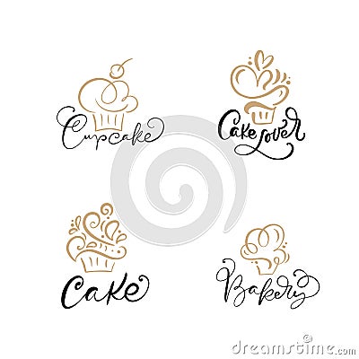 Set of four illustrations of cake vector calligraphic text with logo. Sweet cupcake with cream, vintage dessert emblem Vector Illustration