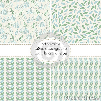 Set of four seamless backgrounds, patterns of plants, leaves and branches of leaves in pastel colors of green and blue shades . Vector Illustration