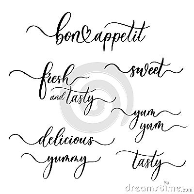 Set fun quotes label. Bon appetit, sweet, fresh and tasty, delicious, yum-yum, yummy. The trend calligraphy. Vector Vector Illustration