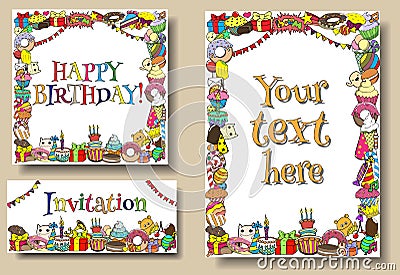 Set greeting cards birthday party templates with sweets doodles borders. Vector hand drawn cartoon illustration Vector Illustration