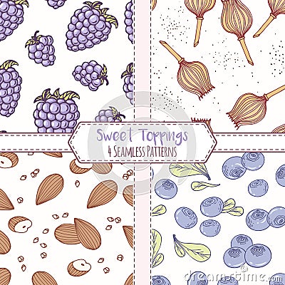 Set of hand drawn seamless patterns with blackberry, poppy, almond and blueberry. Sweet toppings backgrounds Vector Illustration