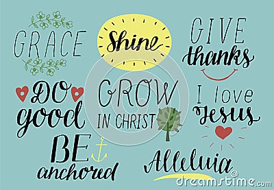 Set of 8 Hand lettering christian quotes with symbols I love Jesus. Grace. Give thanks. Do good. Grow in Christ. Be Vector Illustration