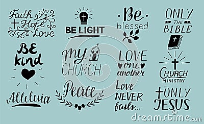 Set of 12 Hand lettering christian quotes Only Jesus. Love one another. Church ministry. Alleluia. Be light. Bible. Faith, hope. P Stock Photo