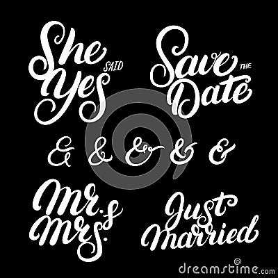 Set of hand written lettering wedding quotes. Vector Illustration