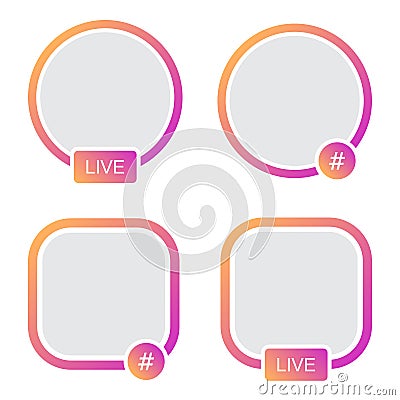Set of icons avatar frame. Hashtag live stories video streaming Vector Illustration