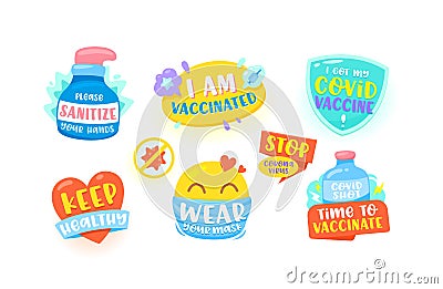 Set of Icons Please Sanitize Hands, I am Vaccinated, I Got Covid Vaccine, Keep Healthy, Wear Mask, Stop Corona Virus Vector Illustration