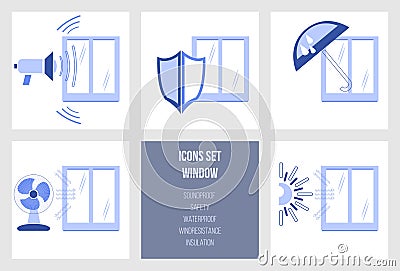 Set of icons of window characteristics safety, waterproof, soundproof, wind resistance and temperature insulation. Icon group for Vector Illustration