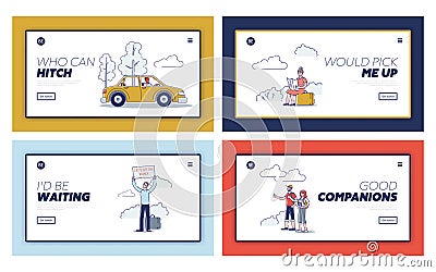 Set of landing pages with hitchhike travelers picking up cars on road. Hitchhikers travel Vector Illustration