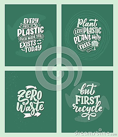 Set with lettering slogans about waste recycling. Nature concept based on reducing waste and using or reusable products. Cartoon Illustration