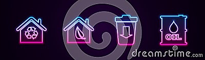 Set line Eco House with recycling, friendly house, Send to the trash and Oil barrel. Glowing neon icon. Vector Vector Illustration