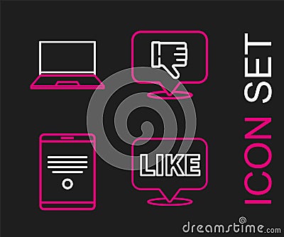 Set line Like in speech bubble, Tablet, Dislike and Laptop icon. Vector Vector Illustration