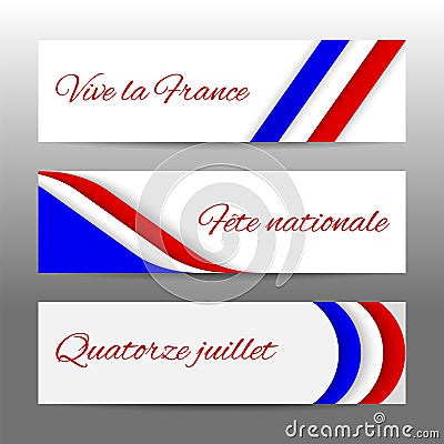 Set of modern colorful horizontal vector banners, page headers with text 14 July, National Day, long live the France. Vector Illustration