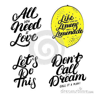 Set of motivational hand written lettering quotes. Vector Illustration