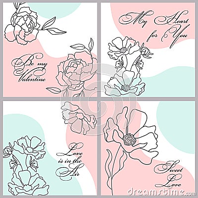 Set of postcards for Valentine's Day. Line drawings of flowers and calligraphy. Quotes about love. Templates Vector Illustration