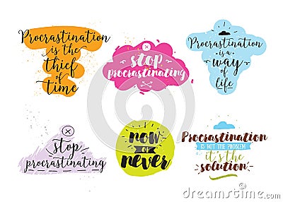 Set of quotes about procrastination. Hand drawn design. Vector Illustration