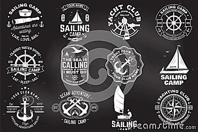 Set of sailing camp and yacht club badge. Vector. Concept for shirt, print or tee. Vintage typography design with black Vector Illustration