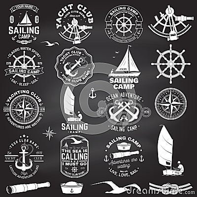 Set of sailing camp and yacht club badge. Vector. Concept for shirt, print or tee. Vintage typography design with black Vector Illustration