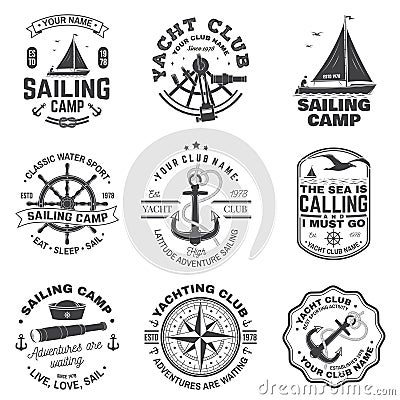 Set of sailing camp and yacht club badge. Vector. Concept for shirt, print or tee. Vintage typography design with black Vector Illustration