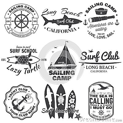 Set of sailing camp, yacht club and surf club badges. Vector. Concept for shirt, print, stamp. Vintage typography design Vector Illustration