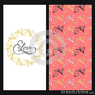 Set with seamless pink texture with colorful flowers and a card with hand drawn elegant word love in a floral frame Vector Illustration