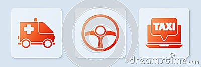 Set Steering wheel, Ambulance and emergency car and Laptop call taxi service. White square button. Vector Vector Illustration