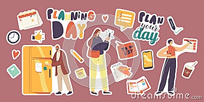 Set of Stickers Day Planning. Characters Filling To Do List, Calendar, Notebook with Duties and Deals List, Smartphone Vector Illustration