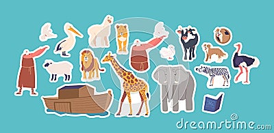 Set of Stickers Noah Character with Ark and Saved Domestic and Wild Animals. Exotic Animals and Birds Vector Patches Vector Illustration