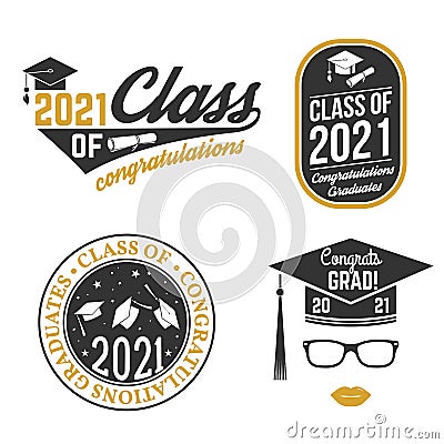 Set of Vector Class of 2021 badges Concept for shirt, print, seal, overlay or stamp, greeting, invitation card Vector Illustration