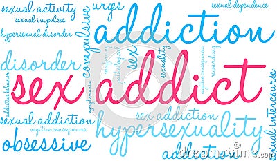 Sex Addict Word Cloud Vector Illustration