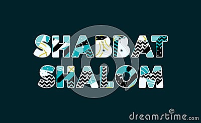 Shabbat Shalom Concept Word Art Illustration Vector Illustration