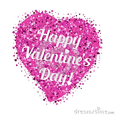 Shape of heart from pink glitter with lettering on Valentine's day Vector Illustration