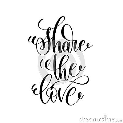 Share the love handwritten typographic poster Vector Illustration