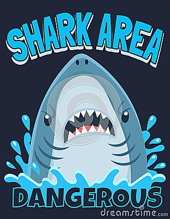 Shark area poster. Attack sharks, ocean diving and sea surf warning cartoon vector illustration Vector Illustration